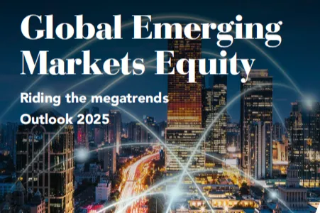FederatedHermes：2025年全球新兴市场<em>股票</em>展望报告驾驭时代浪潮英文版