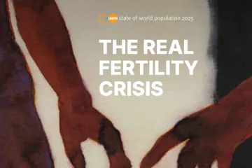 联合国人口基金会：2025年世界人口状况报告真正的生育危机在变化的世界寻求生育自主英文版