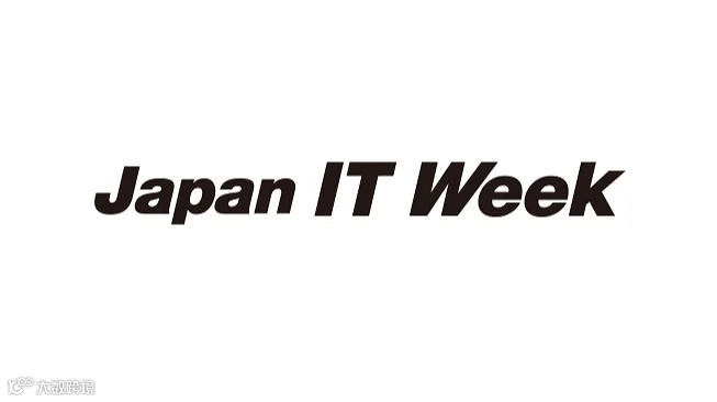 2026年日本东京IT消费电子展览会秋季 Japan IT Week Autumn