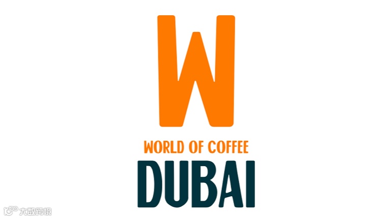 2027年迪拜世界咖啡展-世界咖啡中东展 World of Coffee