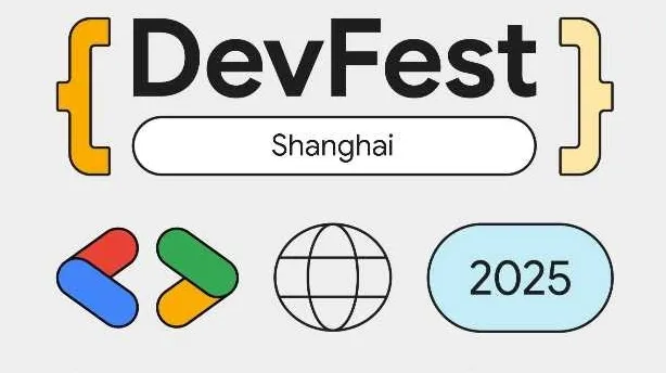 ⏰启动报名｜2025 Google Devfest 开始报名！