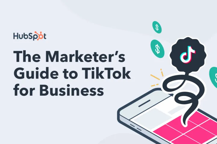 HubSpot：TikTok商业<em>营销</em><em>指南</em>英文版