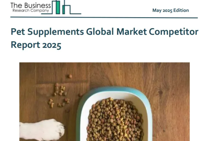 TheBusinessResearchCompany：2025年全球宠物补充剂<em>市场竞争</em><em>格局</em>报告英文版
