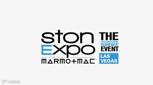 2027年美国拉斯维加斯石材展览会 StonExpo/Marmomac