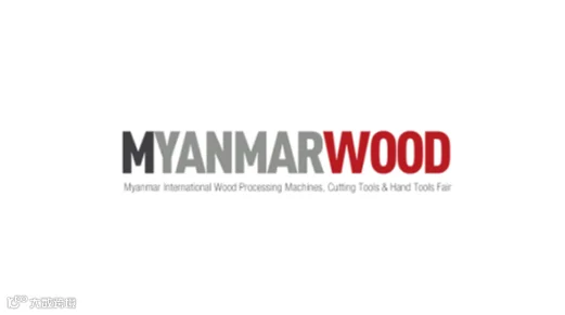 2027年缅甸仰光木工机械及家具配件展览会 Myanmar Wood
