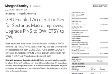 摩根士丹利：北美互联网行业研究宏观改善与GPU加速共振上调PINS至增持