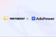 PhotonPay光子易携手AdsPower，打造一站式全球支付与多账号安全管理解决方案