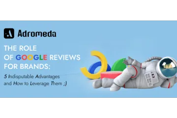 Google 评论对品牌的作用:5 个无可争辩的优势以及如何利用它们
