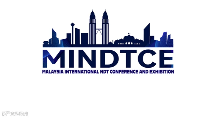  2026年马来西亚国际无损检测大会暨展览会MINDTCE Malaysia Internation