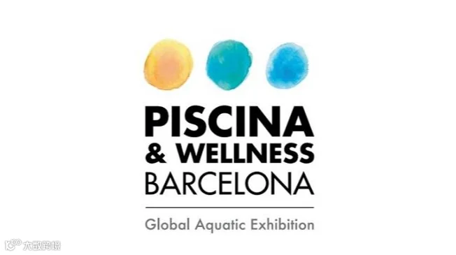 2027年西班牙巴塞罗那泳池SPA、健身展览会 Piscina Barcelona