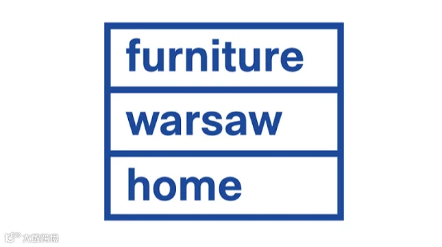 2026年波兰华沙家庭用品展览会 Warsaw Home Furniture
