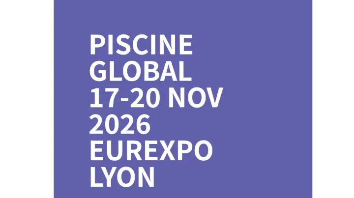  2026年法国泳池展PISCINE Europe 参展报名