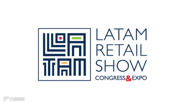 2026年巴西圣保罗零售展览会 Latam Retail Show