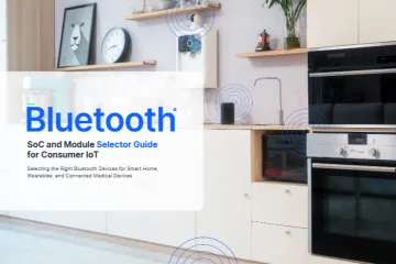 SiliconLabs2023蓝牙选型指南-针对智能家居可穿戴和医疗物联网设备英文版18页