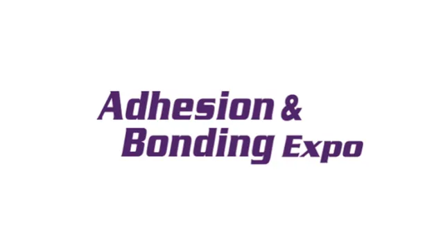 2027年日本大阪胶粘剂展览会 Adhesion & Bonding Expo