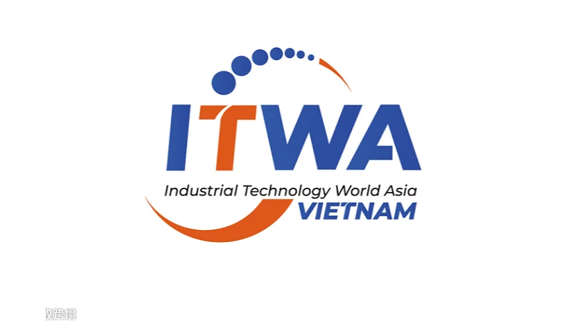 2027年越南河内亚洲工业科技展 ITWA Vietnam