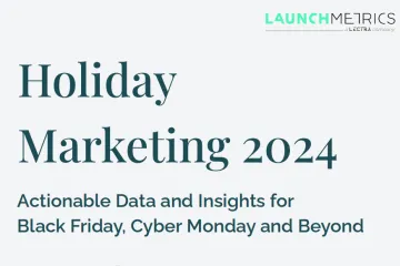 Launchmetrics：2024年假日季营销黑五与网一购物节数据洞察报告英文版