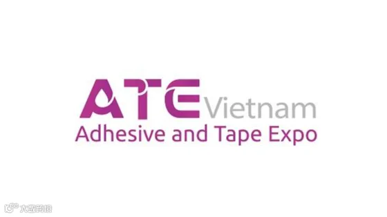 2026年越南胶粘剂及胶粘带展览会 ATE Vietnam