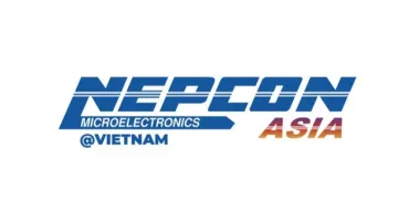 2026年越南河内亚洲半导体生产设备展览会 NEPCON ASIA Vietnam