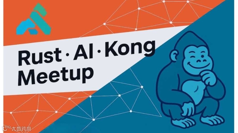Rust x AI Meetup - by Kong