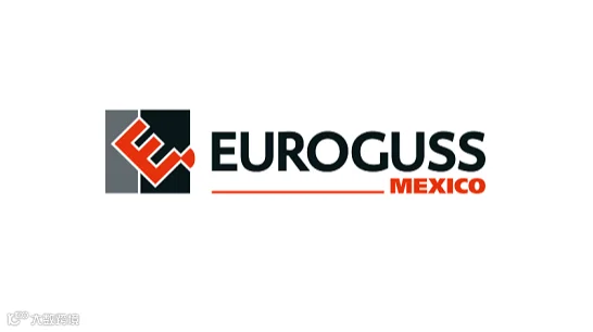2027年墨西哥国际铸造展览会 EUROGUSS Mexico