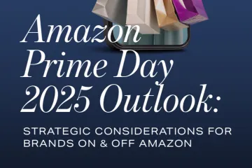 PMG：2025年亚马逊Prime会员日展望报告品牌在亚马逊平台内外的战略考量英文版