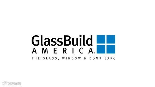2026年美国玻璃门窗幕墙展览会 GlassBuild America