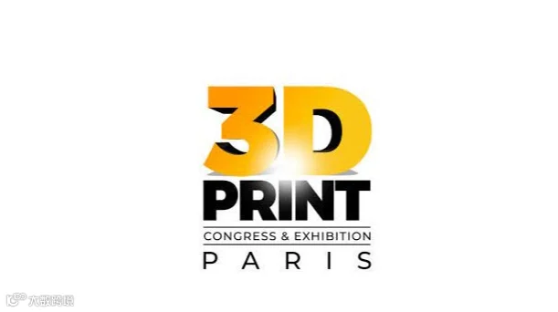 2026年法国3D打印展览会 3D Print Paris