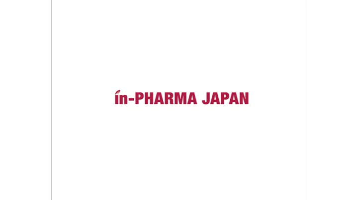 2027年日本东京制药原料展 in-PHARMA JAPAN