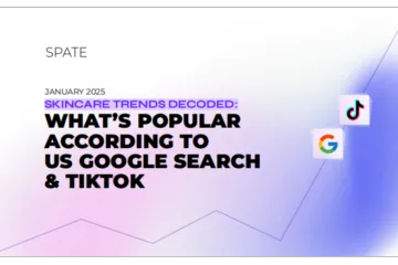 Spate：2025美国护肤趋势报告基于谷歌搜索和TikTok数据英文版