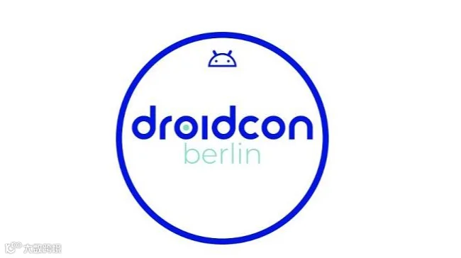 2026年德国柏林安卓开发者大会 droidcon Berlin