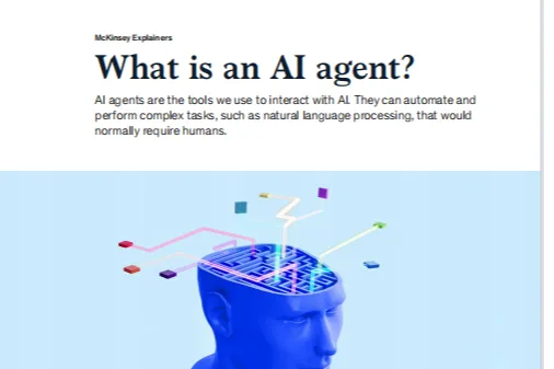 麦肯锡：2025AI智能体<em>定义</em>类型工作原理及对企业的影响研究报告英文版