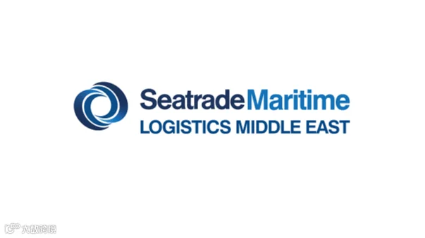2027年中东阿联酋迪拜海事物流展览会SMLME Seatrade Maritime Logisti