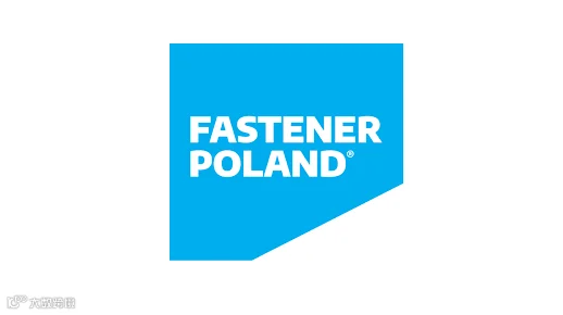 2026年波兰紧固件展览会 FASTENER POLAND