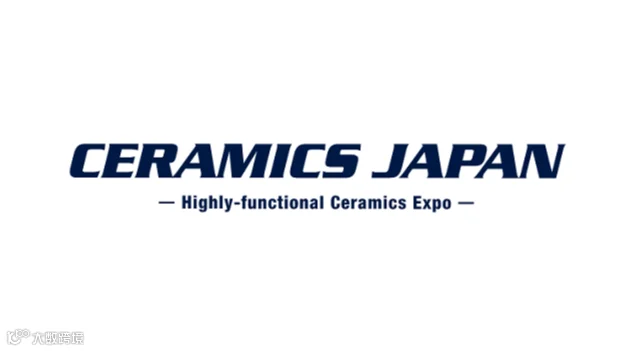 2027年日本大阪高机能陶瓷展览会 CERAMICS EXPO OSAKA