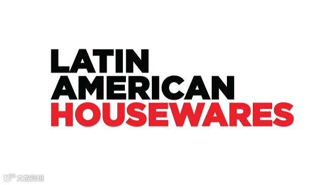 2027年巴西圣保罗消费品礼品及家庭用品展 Latin American Housewares