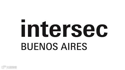 2026年阿根廷安防展览会 Intersec Buenos Aires
