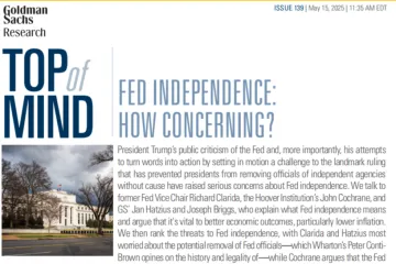 高盛GoldmanSachs：2025美联储独立性挑战及其对经济和资产的影响研究报告英文版