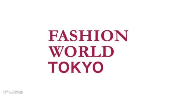 2027年日本东京时尚产业展-日本时装展 Fashion World Tokyo