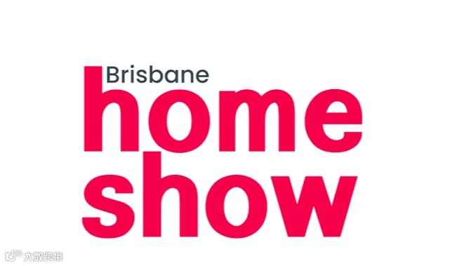 2026年澳洲澳大利亚布里斯班家居用品、家庭用品展览会 Brisbane Home Show