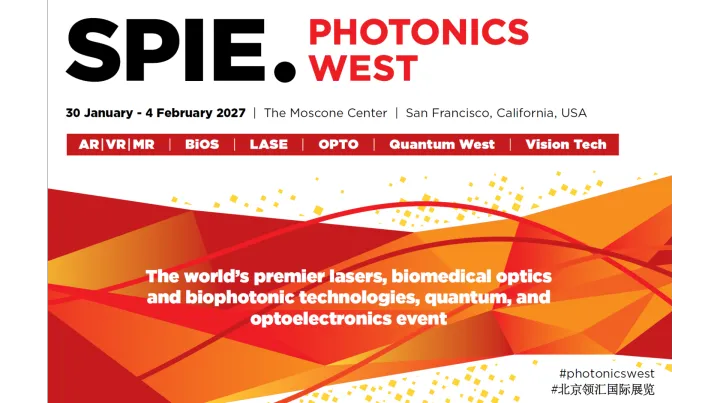 2027年美国旧金山西部光电展（SPIE Photonics West）