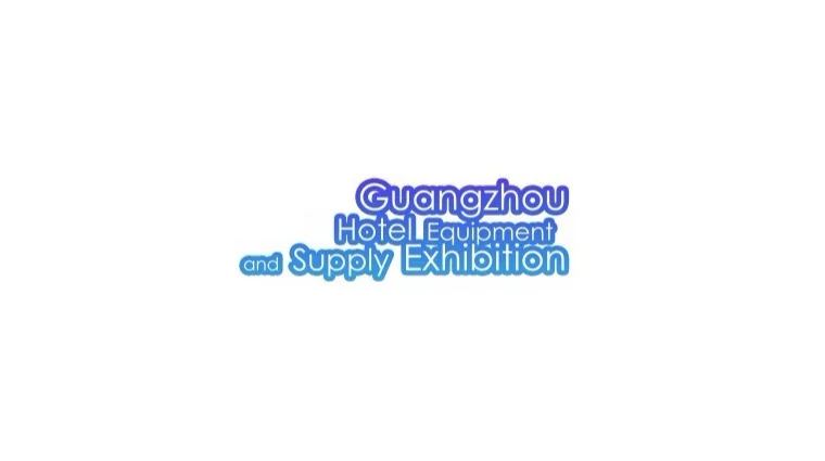 2026年广州酒店用品展览会 Guangzhou Hotel Equipment and Suppl