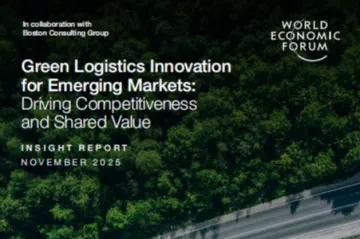世界经济论坛BCG：2025新兴市场绿色物流创新提升竞争力与创造共享价值洞察报告英文版