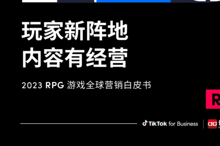 TikTok伽马<em>数据</em>：2023年RPG游戏全球<em>营销</em>白皮书-玩家新阵地<em>内容</em>有经营