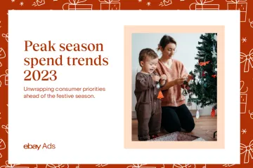 eBay Ads：2023年eBay Ads英国站圣诞假日购物季消费趋势报告