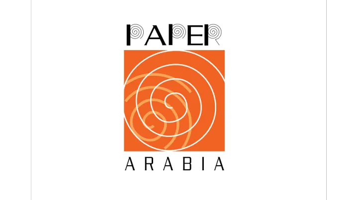 2026年中东迪拜纸业展览会 Paper Arabia