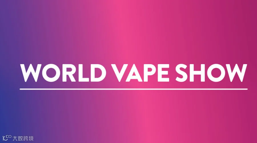 2027年南非世界电子烟展览会 World Vape Show