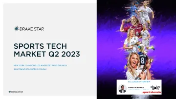 Drake+Star+2023年第二季度全球体育科技报告-25页
