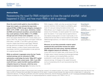 Americas Banks_ Reassessing the need for RWA mitigation to close the capital shortfall - what happened in 2Q22, and how much ...(1)