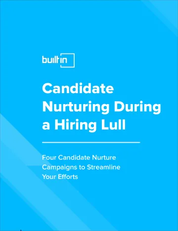 在招聘间歇期培养候选人 Candidate Nurturing During a Hiring Lull-25页